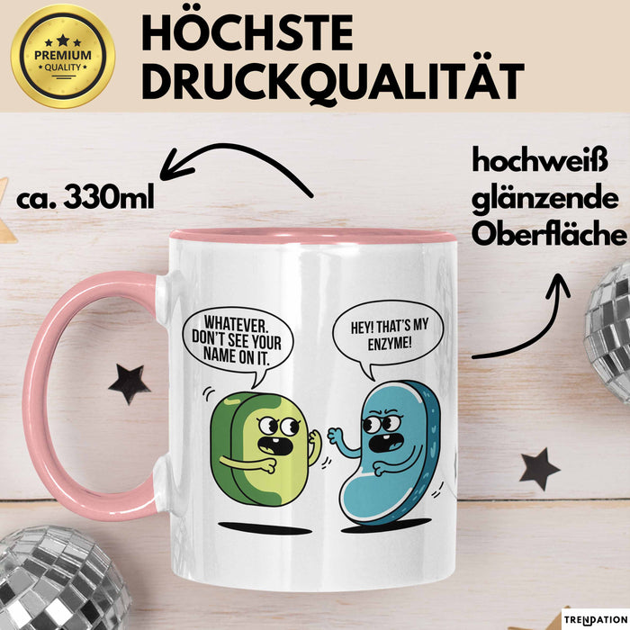 Biologielehrer Unterricht Tasse Geschenk Lustige Geschenkidee Spruch Hey Das Ist Mein Enzym Rosa Trendation