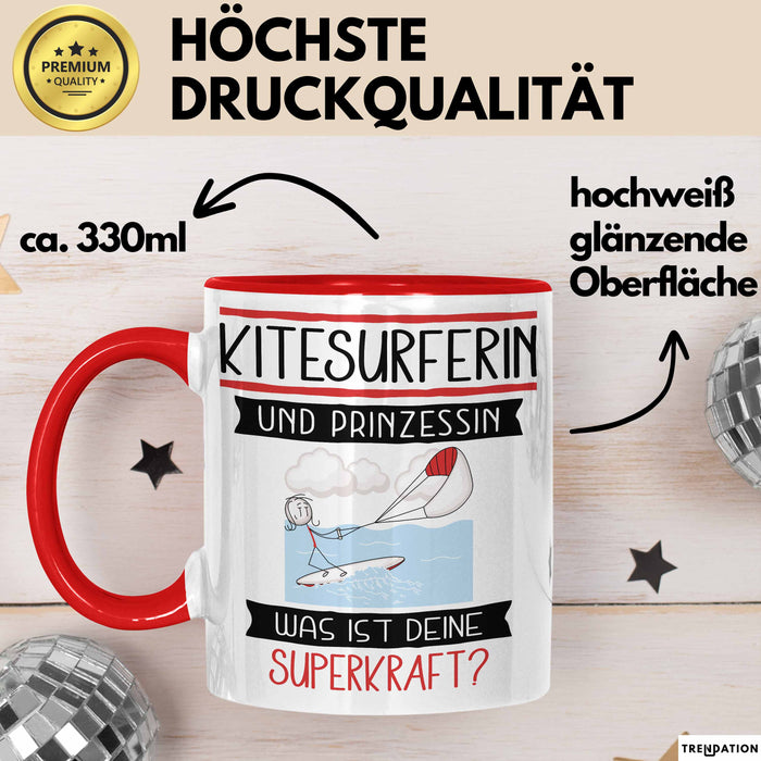 Kitesurferin Und Prinzessin Tasse Geschenk Für Eine Kitesurferin Geburtstag Was Ist Deine Superkraft Rot Trendation