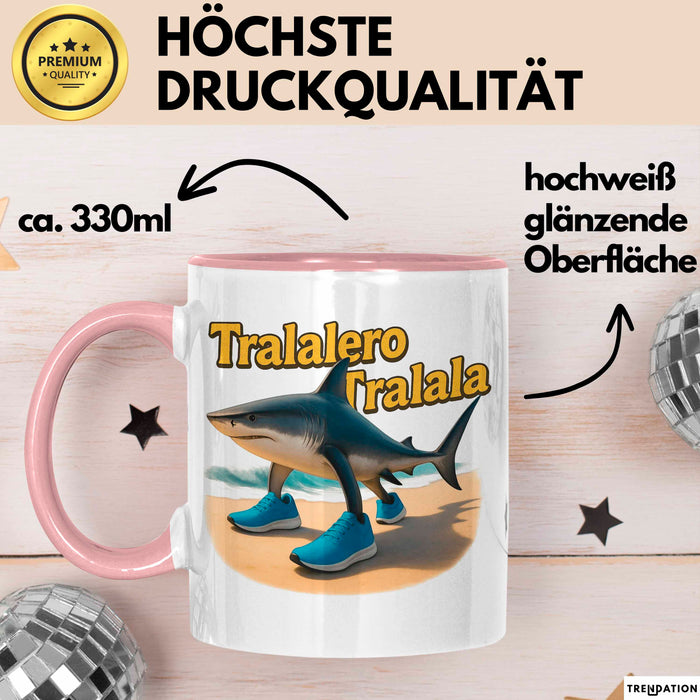 Tralalero Tralala Tasse Meme Italienisch Geschenk Lustig Becher Rosa Trendation