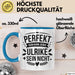 Ulrike Tasse Geschenk Perfekt Sein Kann Jeder Geschenkidee Geburtstag Blau Trendation