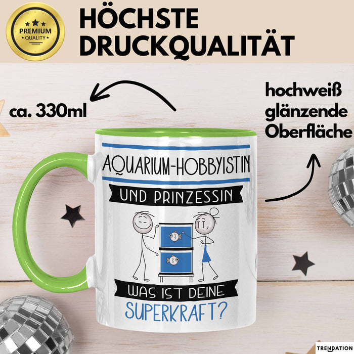 Aquarium-Hobbyistin Und Prinzessin Tasse Geschenk Für Eine Aquarium-Hobbyistin Geburtstag Was Ist Deine Superkraft Grün Trendation