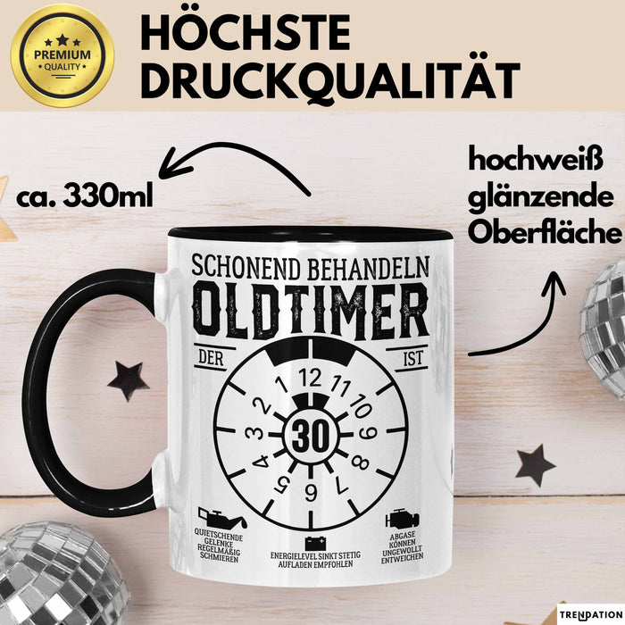 30. Geburtstag Tasse Geschenk Schonend Behandeln Oldtimer Der Ist 30 Geschenkidee Kaffee-Becher Trendation