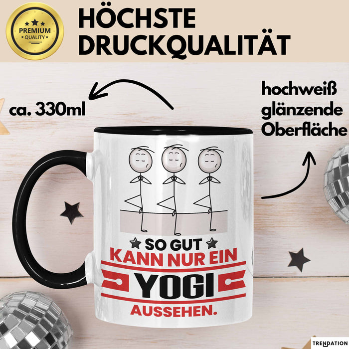 Yogi Geschenk Tasse So Gut Kann Nur Ein Yogi Aussehen Geschenkidee Kaffee-Becher Schwarz Trendation