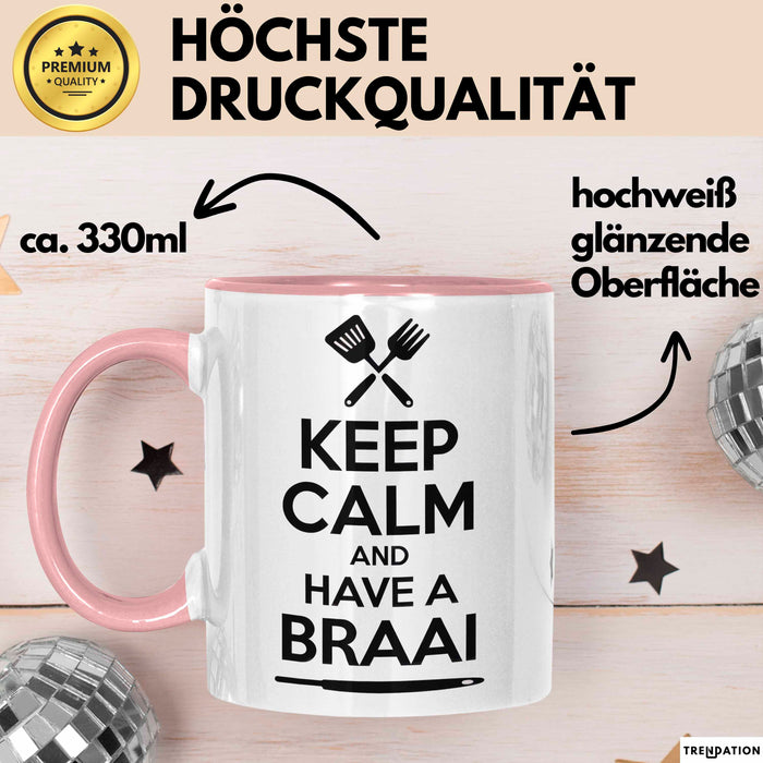 Südafrika Südafrikanisch Tasse Geschenk Lustige Geschenkidee Spruch Bleib Ruhig Und Genieße Ein Braai Rosa Trendation