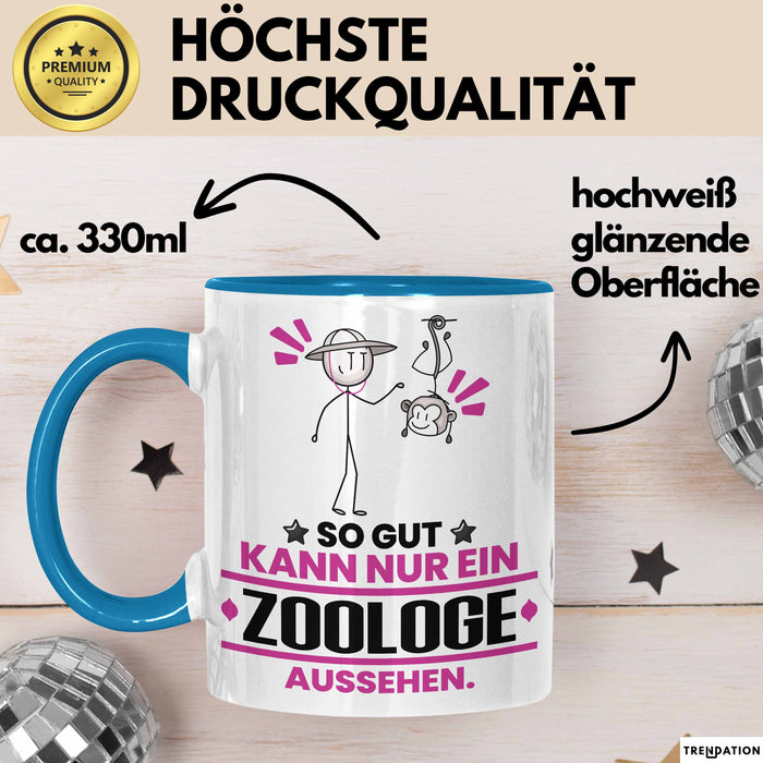 Zoologe Geschenk Tasse So Gut Kann Nur Ein Zoologe Aussehen Geschenkidee Kaffee-Becher Blau Trendation