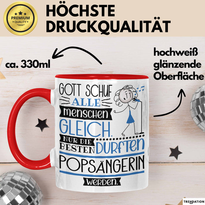 Popsängerin Geschenk Becher Tasse Gott Schuf Alle Menschen Gleich Nur Die Besten Durfeten Popsängerin Werden Geschenkidee Lustig Rot Trendation