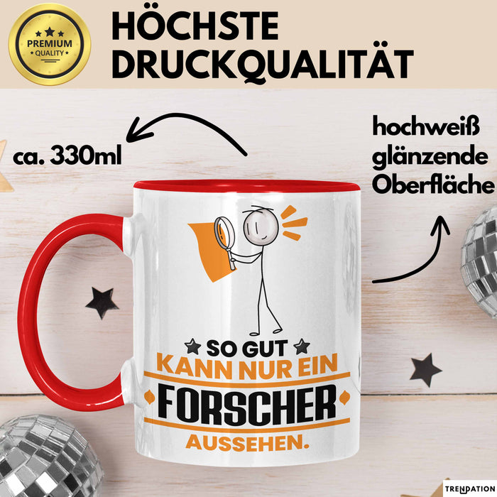 Forscher Geschenk Tasse So Gut Kann Nur Ein Forscher Aussehen Geschenkidee Kaffee-Becher Rot Trendation