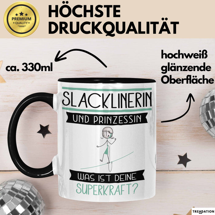 Slacklinerin Und Prinzessin Tasse Geschenk Für Eine Slacklinerin Geburtstag Was Ist Deine Superkraft Trendation