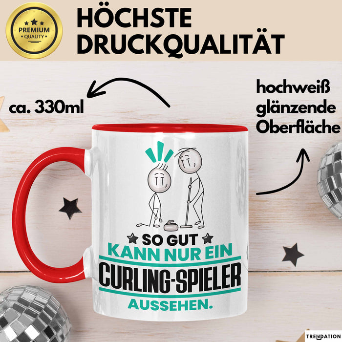 Curling-Spieler Geschenk Tasse So Gut Kann Nur Ein Curling-Spieler Aussehen Geschenkidee Kaffee-Becher Rot Trendation