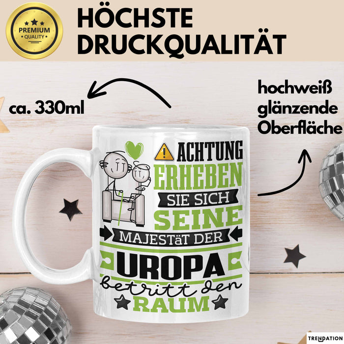 Uropa Geschenk Tasse Lustiger Spruch Erheben Sie Sich Der Uropa Betritt den Raum Weiß Trendation