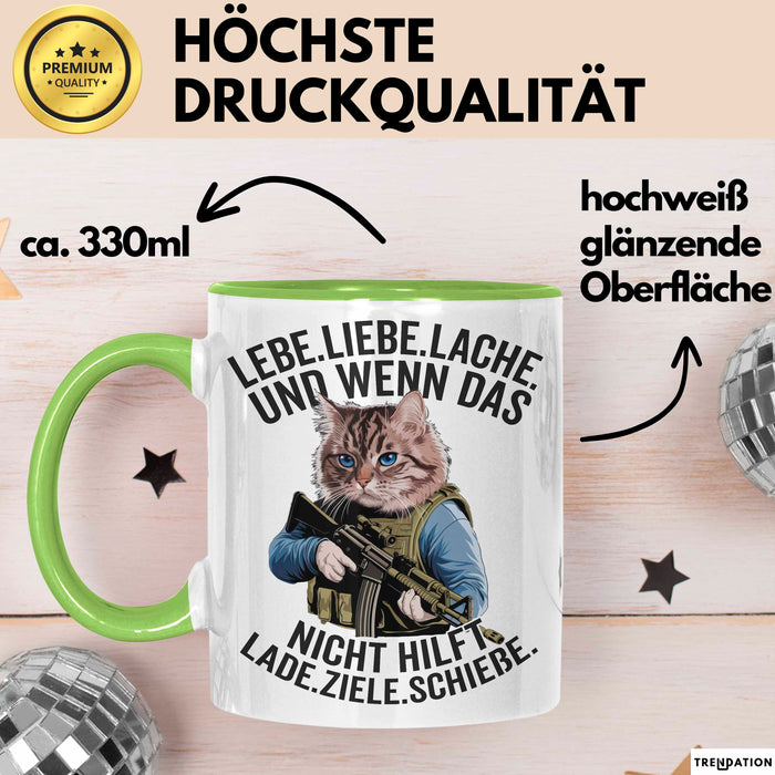 Sarkastische Katze Tasse Geschenk Lustige Geschenkidee Lebe Liebe Lache Grün Trendation