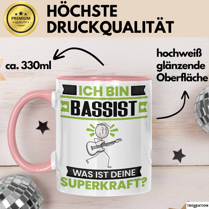 Bassist Tasse Geschenk für Bassist Geburtstag Lustiger Spruch Kaffee-Becher Was Ist Deine Superkraft Rosa Trendation