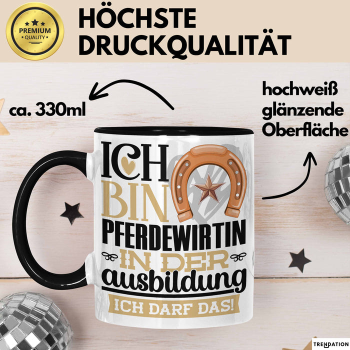 Pferdewirtin Ausbildung Start Geschenk Tasse Ich Bin Pferdewirtin In Der Ausbildung Ich Darf Das Kaffee-Becher Geschenkidee Schwarz Trendation