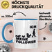 Eichhörnchen Tierliebhaber Tasse Geschenk Lustige Geschenkidee Spruch Ich Meine Follower Blau Trendation