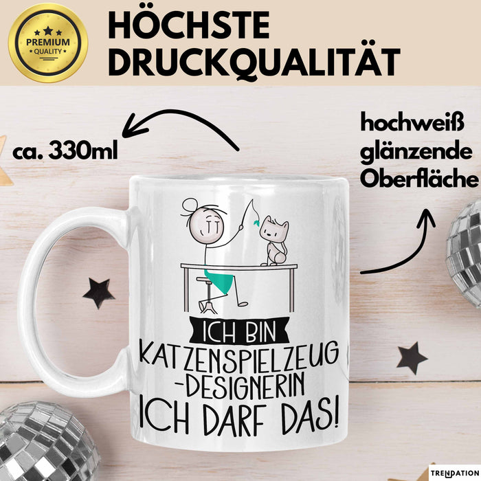 Geschenk für Katzenspielzeug-Designerin Tasse Lustige Geschenkidee Geburtstag Ich Bin Katzenspielzeug-Designerin Ich Darf Das Weiß Trendation