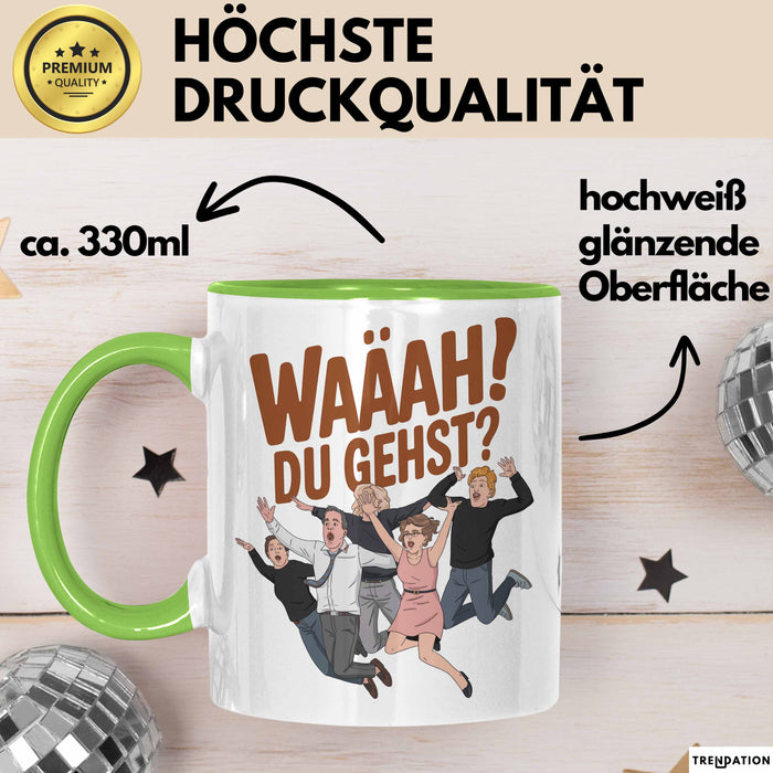 Büroarbeit Kollege Abschied Tasse Geschenk Lustige Geschenkidee Spruch Du Gehst Grün Trendation