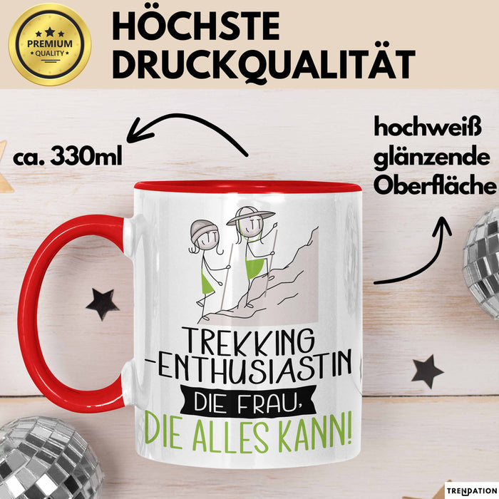 Trekking-Enthusiastin Geschenk Tasse Becher Die Frau Die Allen Kann Geschenkidee für eine Trekking-Enthusiastin Lustig Rot Trendation