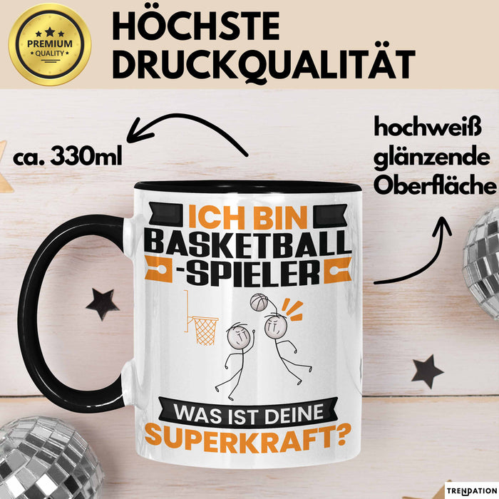 Basketballspieler Tasse Geschenk für Basketballspieler Geburtstag Lustiger Spruch Kaffee-Becher Was Ist Deine Superkraft Schwarz Trendation