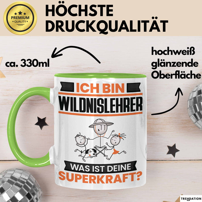 Wildnislehrer Tasse Geschenk für Wildnislehrer Geburtstag Lustiger Spruch Kaffee-Becher Was Ist Deine Superkraft Grün Trendation