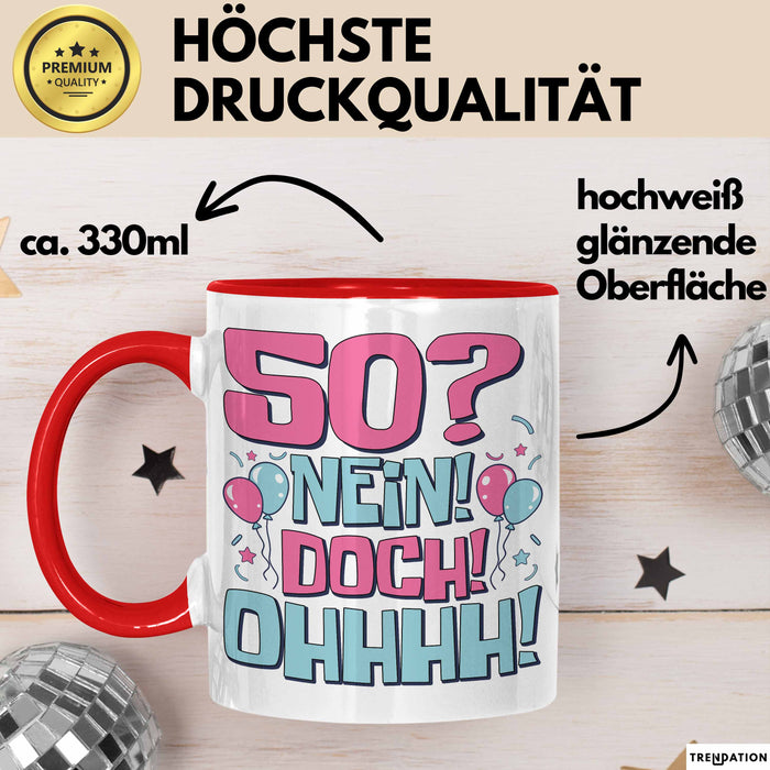 50er Geburtstag Geschenk Männer Frauen 50 Nein Doch Ohhhh Lustiger Spruch Geschenkidee Kaffee-Becher Rot Trendation