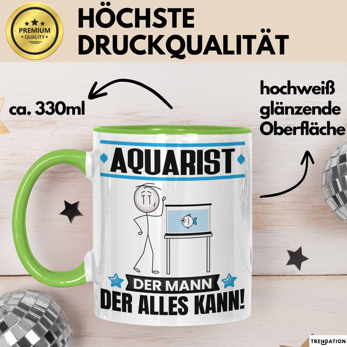 Aquarist Tasse Geschenk für Aquarist Der Mann Der Alles Kann Geschenkidee zum Geburtstag Grün Trendation