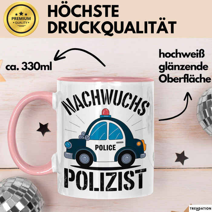 Polizist Tasse Geschenk Lustige Geschenkidee Spruch Nachwuchs Polizist Rosa Trendation