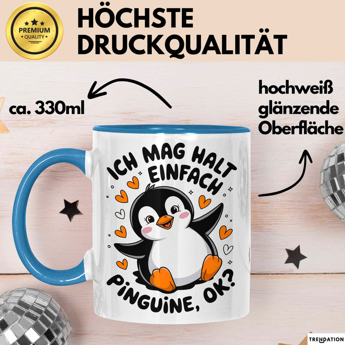 Pinguin Tier Tasse Geschenk Lustige Geschenkidee Spruch Ich Mag Halt Einfach Pinguine Blau Trendation