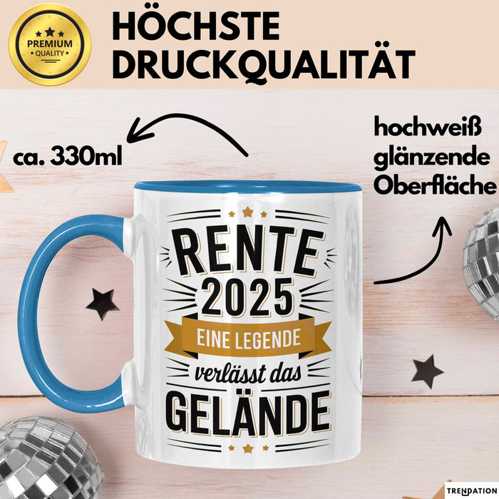 Rentner Pensionär Sarkasmus Tasse Geschenk Lustige Geschenkidee Spruch Rente 2025 Eine Legende Verlässt Das Gelände Blau Trendation
