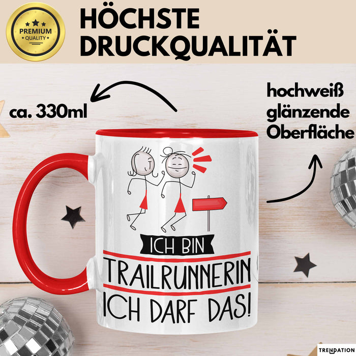 Geschenk für Trailrunnerin Tasse Lustige Geschenkidee Geburtstag Ich Bin Trailrunnerin Ich Darf Das Rot Trendation