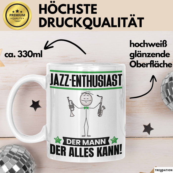 Jazz-Enthusiast Tasse Geschenk für Jazz-Enthusiast Der Mann Der Alles Kann Geschenkidee zum Geburtstag Weiß Trendation