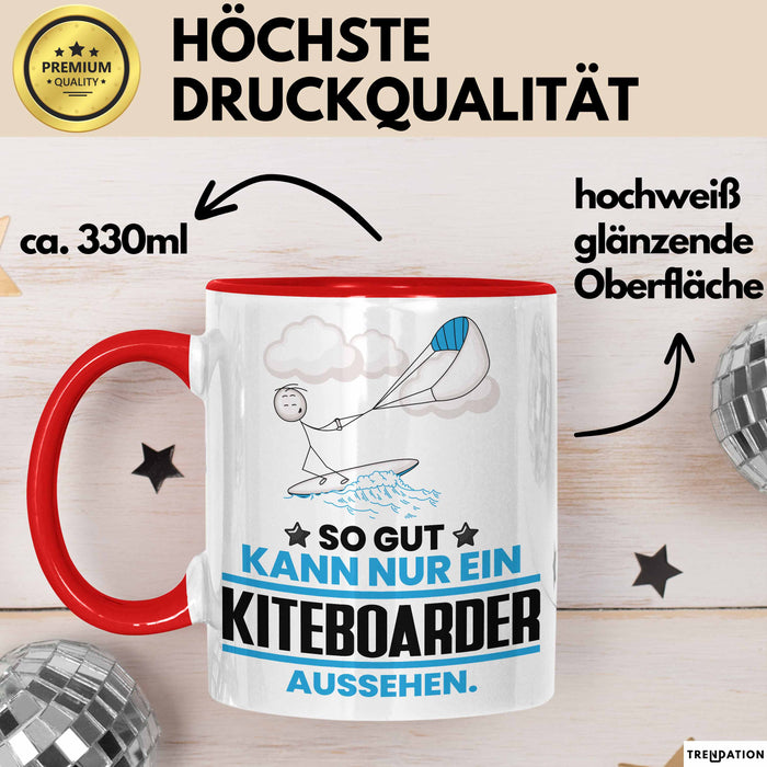 Kiteboarder Geschenk Tasse So Gut Kann Nur Ein Kiteboarder Aussehen Geschenkidee Kaffee-Becher Rot Trendation
