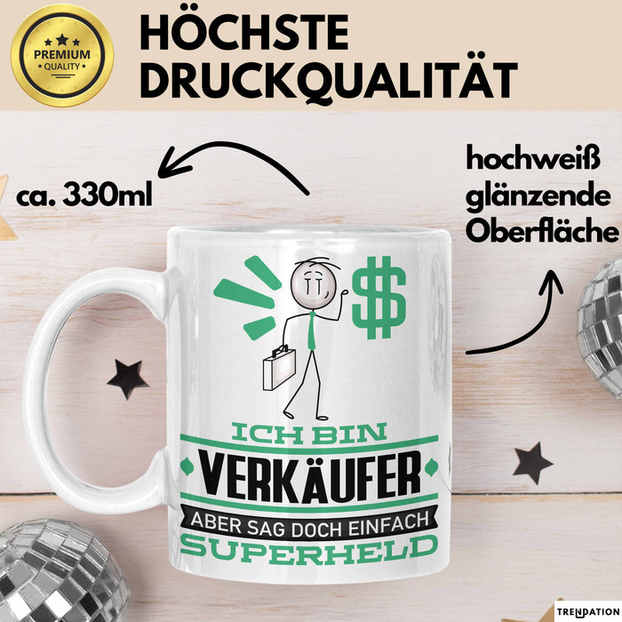 Verkäufer Geschenk Tasse Ich Bin Verkäufer Aber Sag Doch Einfach Superheld Lustige Geschenkdiee für Verkäufer Kaffee-Becher Weiß Trendation