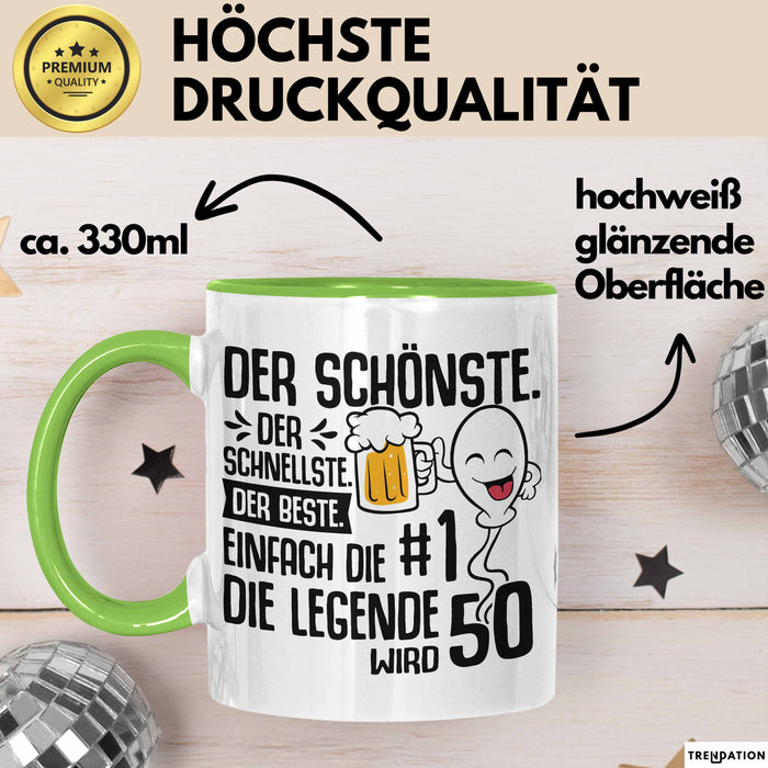 50. Geburtstag Tasse Geschenk Der Schönste Der Schnellste Spermium 50Er Geburtstag Mann Vater Papa Grün Trendation