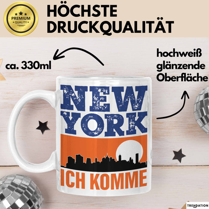 New York Tasse Geschenk Horizont Ich Komme Spruch Geschenkidee Weiß Trendation