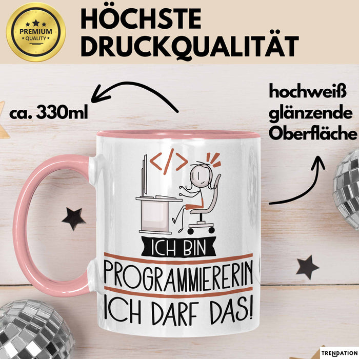Geschenk für Programmiererin Tasse Lustige Geschenkidee Geburtstag Ich Bin Programmiererin Ich Darf Das Rosa Trendation