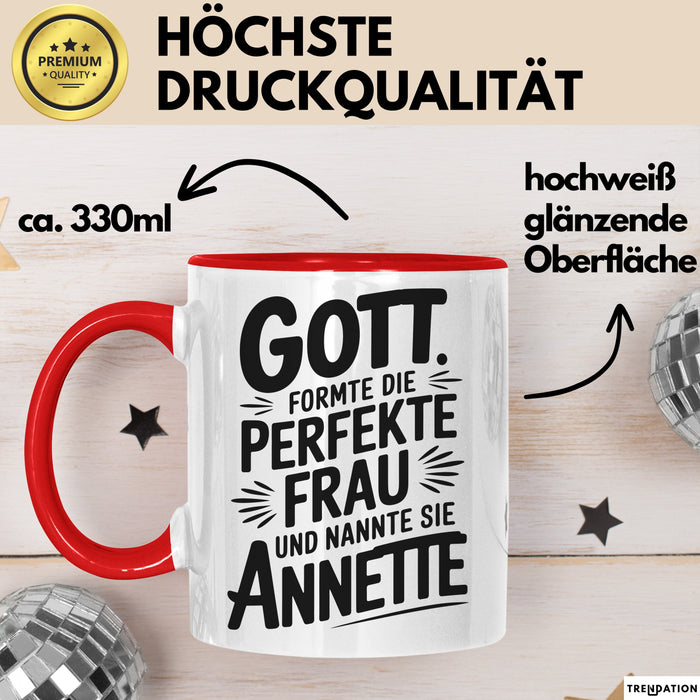 Annette Tasse Geschenk Gott Formte Die Perfekte Frau Annette Geschenkidee Rot Trendation
