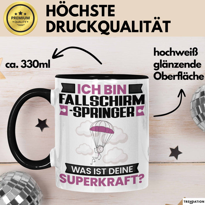 Fallschirmspringer Tasse Geschenk für Fallschirmspringer Geburtstag Lustiger Spruch Kaffee-Becher Was Ist Deine Superkraft Schwarz Trendation