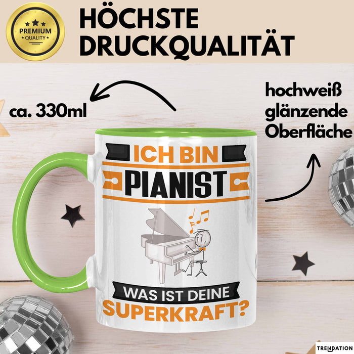 Pianist Tasse Geschenk für Pianist Geburtstag Lustiger Spruch Kaffee-Becher Was Ist Deine Superkraft Grün Trendation