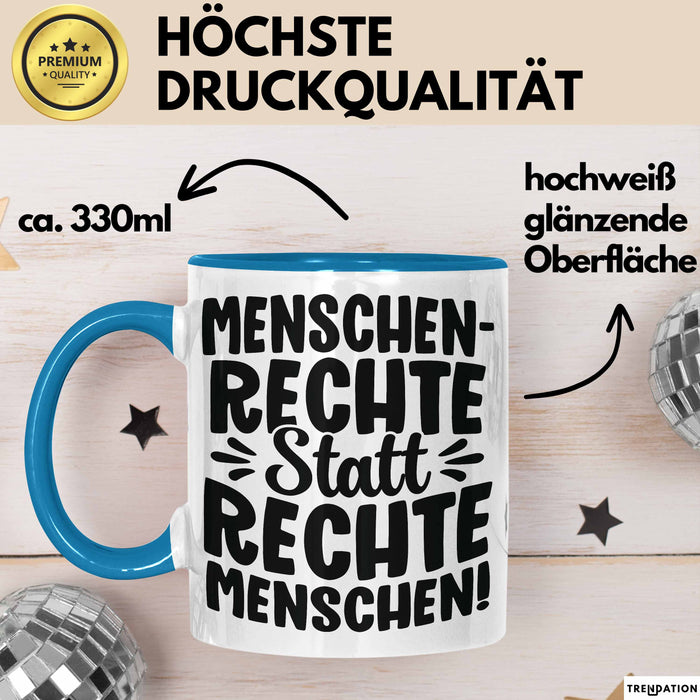 Menschenrechte Statt Rechte Menschen Tasse Geschenk Frieden Becher Blau Trendation