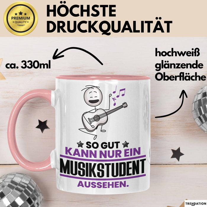 Musikstudent Geschenk Tasse So Gut Kann Nur Ein Musikstudent Aussehen Geschenkidee Kaffee-Becher Rosa Trendation