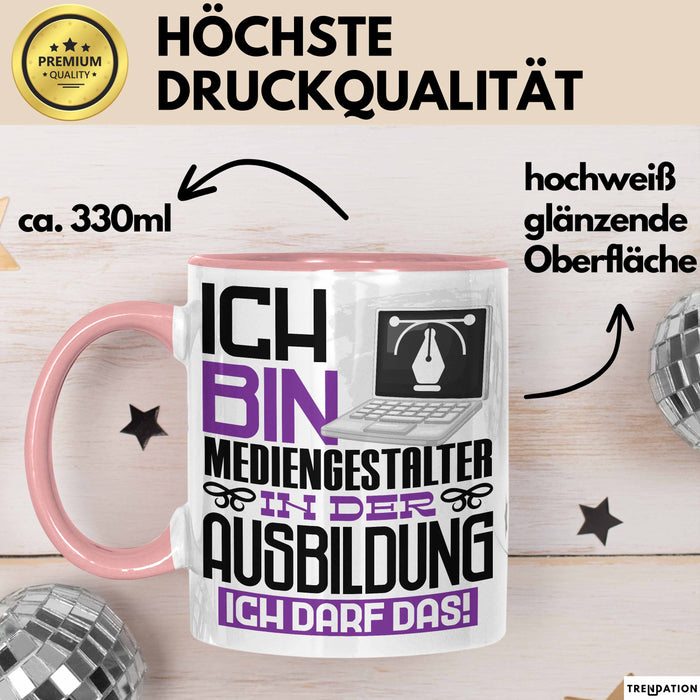 Mediengestalter Ausbildung Tasse Geschenk Ich Bin Mediengestalter In Der Ausbildung Ich Darf Das Geschenkidee Spruch Rosa Trendation