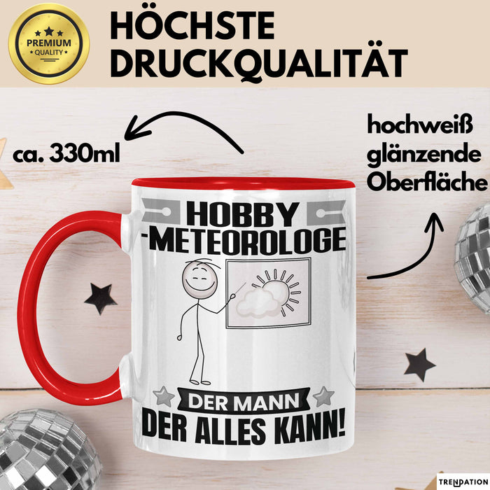 Hobbymeteorologe Tasse Geschenk für Hobbymeteorologe Der Mann Der Alles Kann Geschenkidee zum Geburtstag Rot Trendation