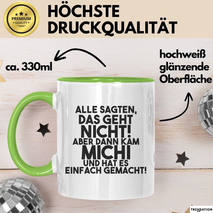 Michi Tasse Alle Sagten Das Geht Nicht, Aber Dann Kam Michi Geschenk