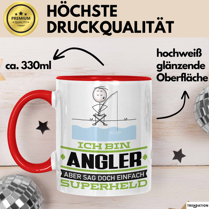 Angler Geschenk Tasse Ich Bin Angler Aber Sag Doch Einfach Superheld Lustige Geschenkdiee für Angler Kaffee-Becher Rot Trendation