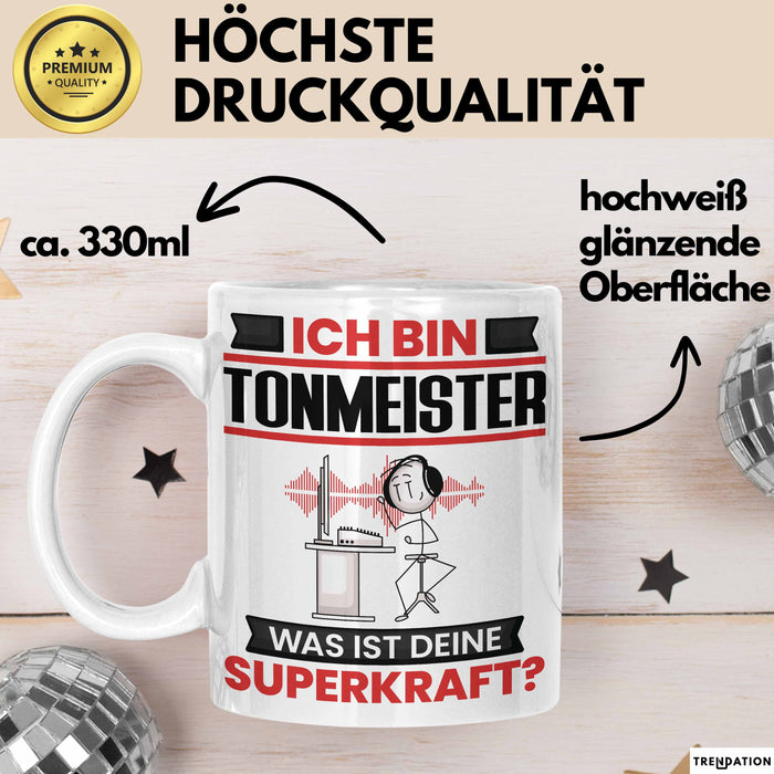 Tonmeister Tasse Geschenk für Tonmeister Geburtstag Lustiger Spruch Kaffee-Becher Was Ist Deine Superkraft Weiß Trendation