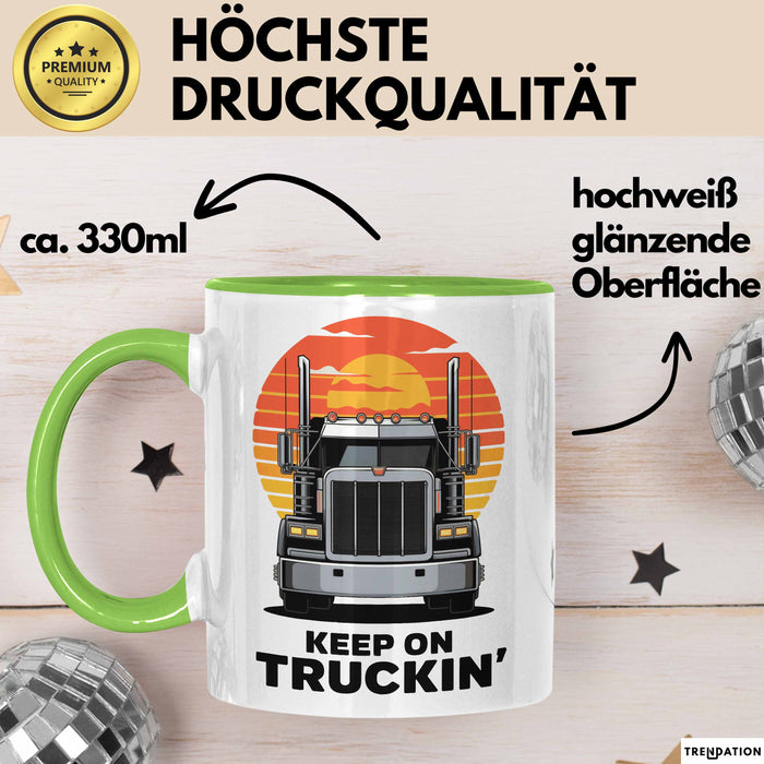 LKW Fahrer Tasse Geschenk Lustige Geschenkidee Spruch Für Straßen Krieger Grün Trendation