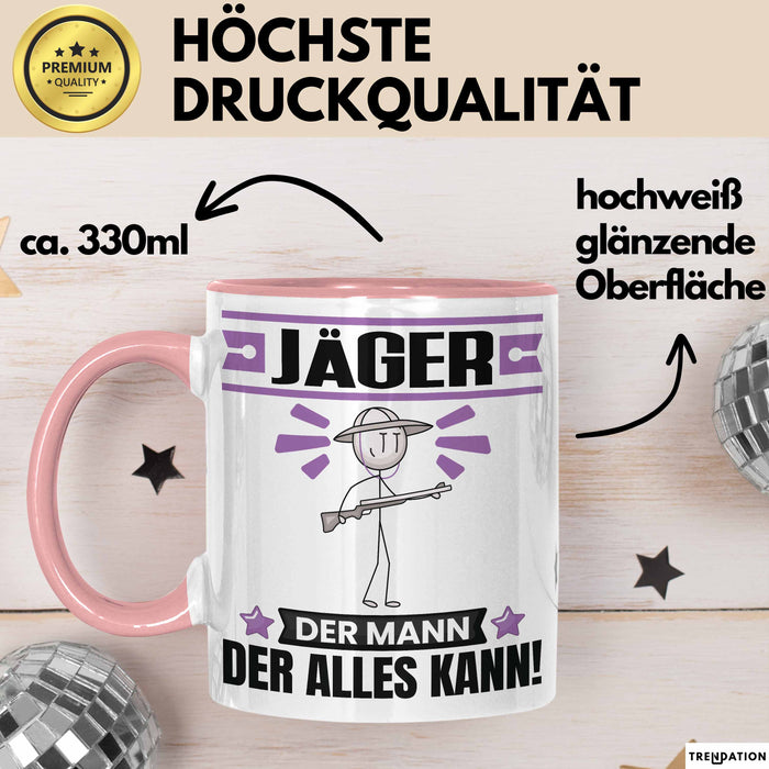 Jäger Tasse Geschenk für Jäger Der Mann Der Alles Kann Geschenkidee zum Geburtstag Rosa Trendation