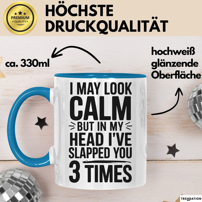Sarkasmus Tasse Geschenk Slapped You 3 Times In My Head Geschenkidee Lustig Blau Trendation