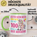 100. Geburtstag Tasse Frauen Geschenk Bitte Nur Kein Neid Nur Weil Ich mit 100 Noch So Gut Aussehe Mama Oma Grün Trendation
