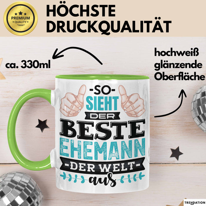 Witzige Tasse Geschenk So Sieht Der Beste Ehemann Der Welt Aus Grün Trendation